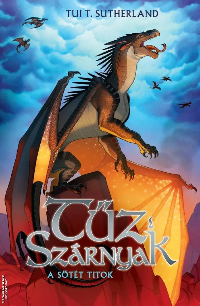 Tűz Szárnyak IV.